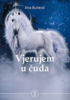 Vjerujem u čuda 2