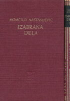 Izabrana dela 1-2 (Momčilo Nastasijević)