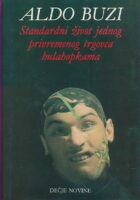 Standardni život jednog privremenog trgovca