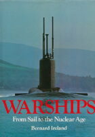Warships: From Sail to the Nuclear Age