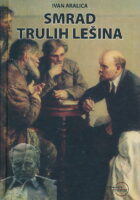 Smrad trulih lešina