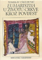 Euharistija u životu crkve kroz povijest