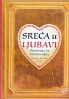 Sreća u ljubavi: odgovori na pitanja srca