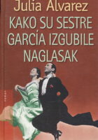 Kako su sestre Garcia izgubile naglasak
