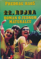 22. rujna  - roman o jednom maturalcu
