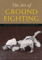 The Art of Ground Fighting