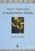 Pavlov i Tomin nauk o duhovnom životu