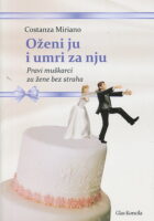 Oženi ju i umri za nju