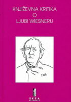 Književna kritika o Ljubi Wiesneru