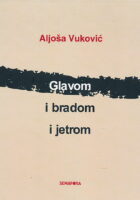 Glavom i bradom i jetrom