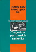 I tamo smo ljudi bili