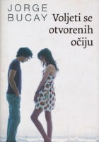 Voljeti se otvorenih očiju