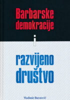 Barbarske demokracije i razvijeno društvo