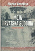 Moja hrvatska sudbina