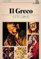 I maestri: Il Greco (Tutti i dipinti)