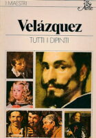 I maestri: Velazquez (Tutti i dipinti)