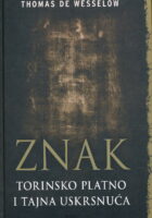 Znak: Torinsko platno i tajna Uskrsnuća