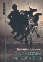 S pogrebnom povorkom nizbrdo