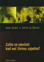 Zašto se vjenčati kad već...