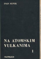 Na atomskim vulkanima 1-2