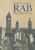 Rab : The City of Art