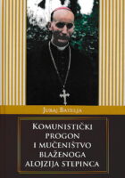 Komunistički progon i mučeništvo Alojzija Stepinca