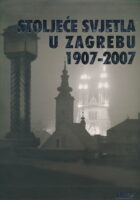 Stoljeće svjetla u Zagrebu 1907-2007