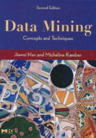 Data Mining: Concepts and Techniques: 2nd