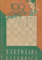 100 partija Svetozara Gligorića