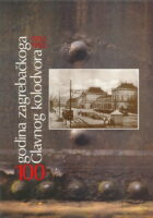 100 godina zagrebačkoga Glavnog kolodvora