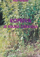 Kopriva je majka zdravlja