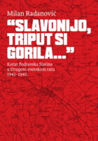 Slavonijo, triput si gorila...