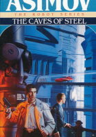 The Caves of Steel