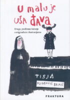 U malu je uša đava
