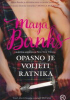 Opasno je voljeti ratnika