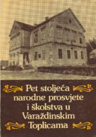 5 sto. narodne prosvjete u Varaždinskim toplicama