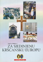 Za sjedinjenu kršćansku Europu