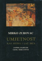 Umjetnost kao istina i laž bića