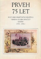Prveh 75 let - KUD Limena glazba Spinčići