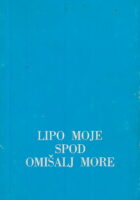 Lipo moje spod Omišalj more