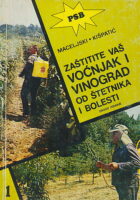 Zaštitite vaš voćnjak i vinograd od štetnika i bolesti