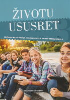 Životu ususret udžbenik katoličkoga vjeronauka za 3. razred srednjih škola