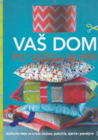 Vaš dom po vašoj mjeri