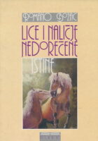 Lice i naličje nedorečene istine