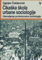 Čikaška škola urbane sociologije