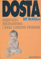 Dosta : genetički inženjering i kraj ljudske...