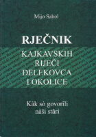 Rječnik kajkavskih riječi Đelekovca i okolice