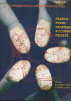 Rađanje prvog hrvatskog kulturnog pejzaža