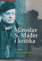 Miroslav S. Mađer i kritika
