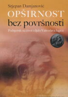 Opširnost bez površnosti